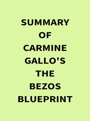 cover image of Summary of Carmine Gallo's the Bezos Blueprint